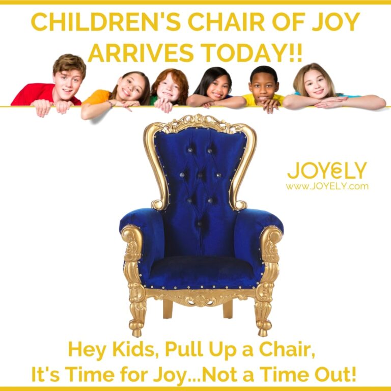 The FIRST Children’s Chair of Joy™ By Sheryl Lynn and Melissa Morgan
