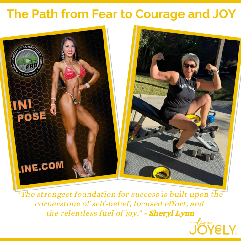The Path from Fear to Courage and JOY
