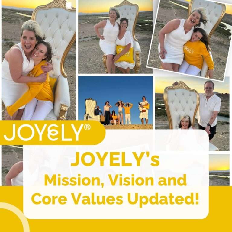 Refinement of Mission and Vision While Living JOYELY!