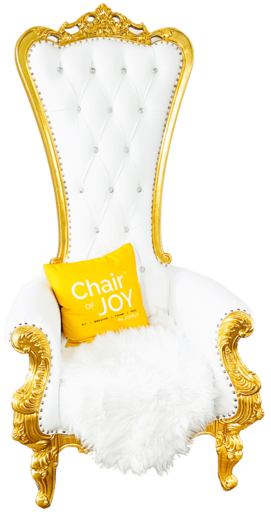 chair of joy